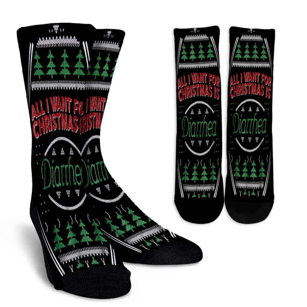 All I Want For Christmas Is Diarrhea Ugly Christmas Noel Socks Perfect Christmas Gift