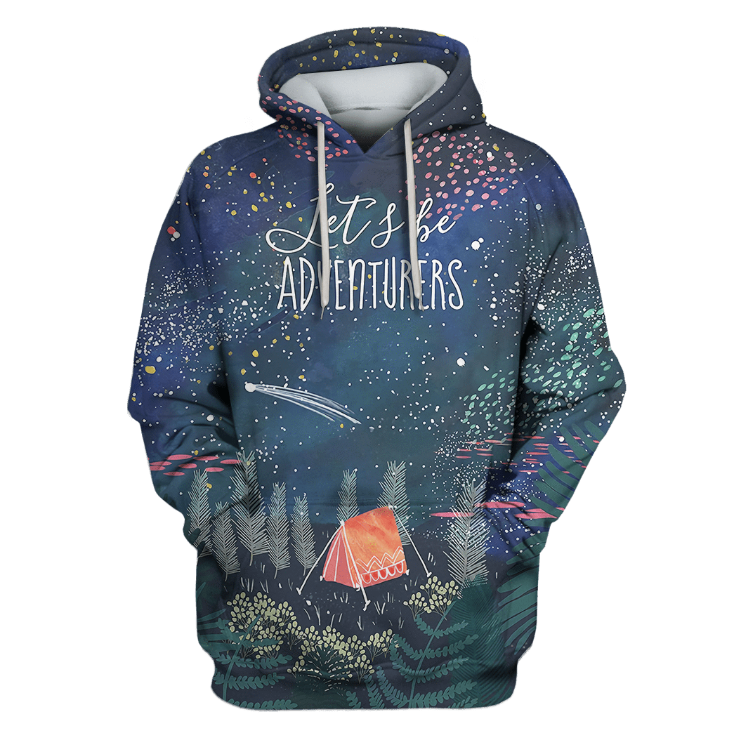 Let'S Be Adventurers Camping Bad Camping Custom Hoodie Amazing Gift Idea