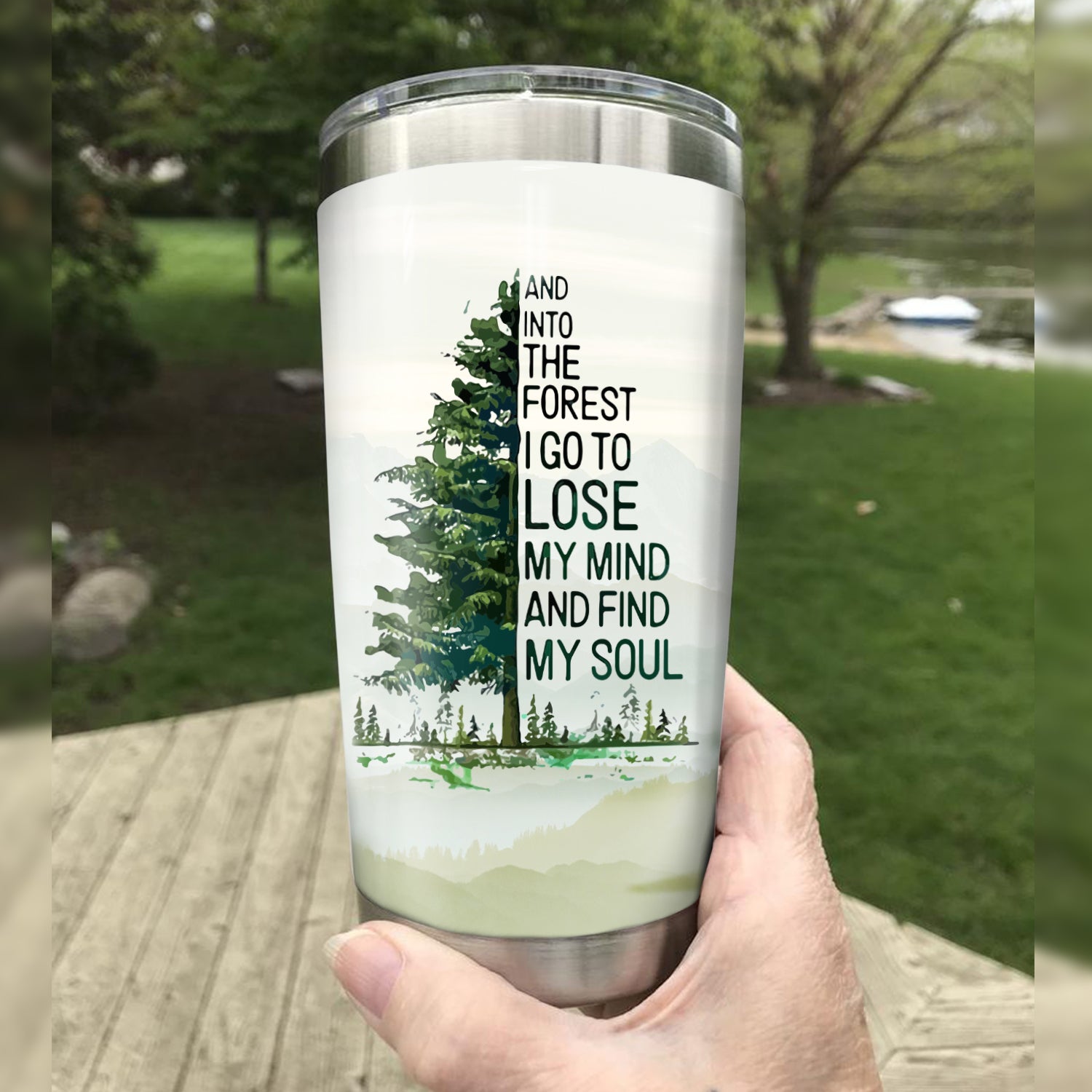 And Into The Forest I Go To Lose My Mind And Find My Soul Camping Camfire Tumbler 1 2021