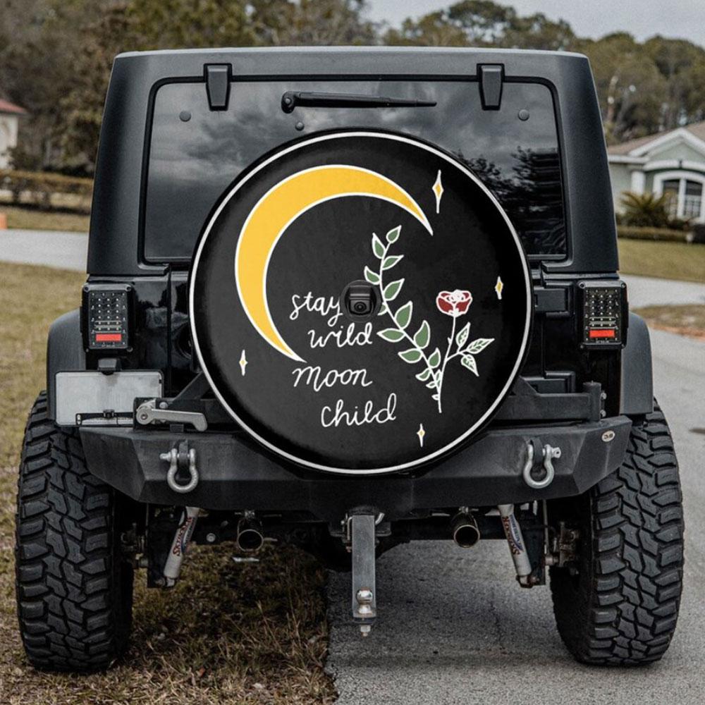 Stay Wild, Moon Child Camper Truck Car Spare Tire Cover Gift For Campers