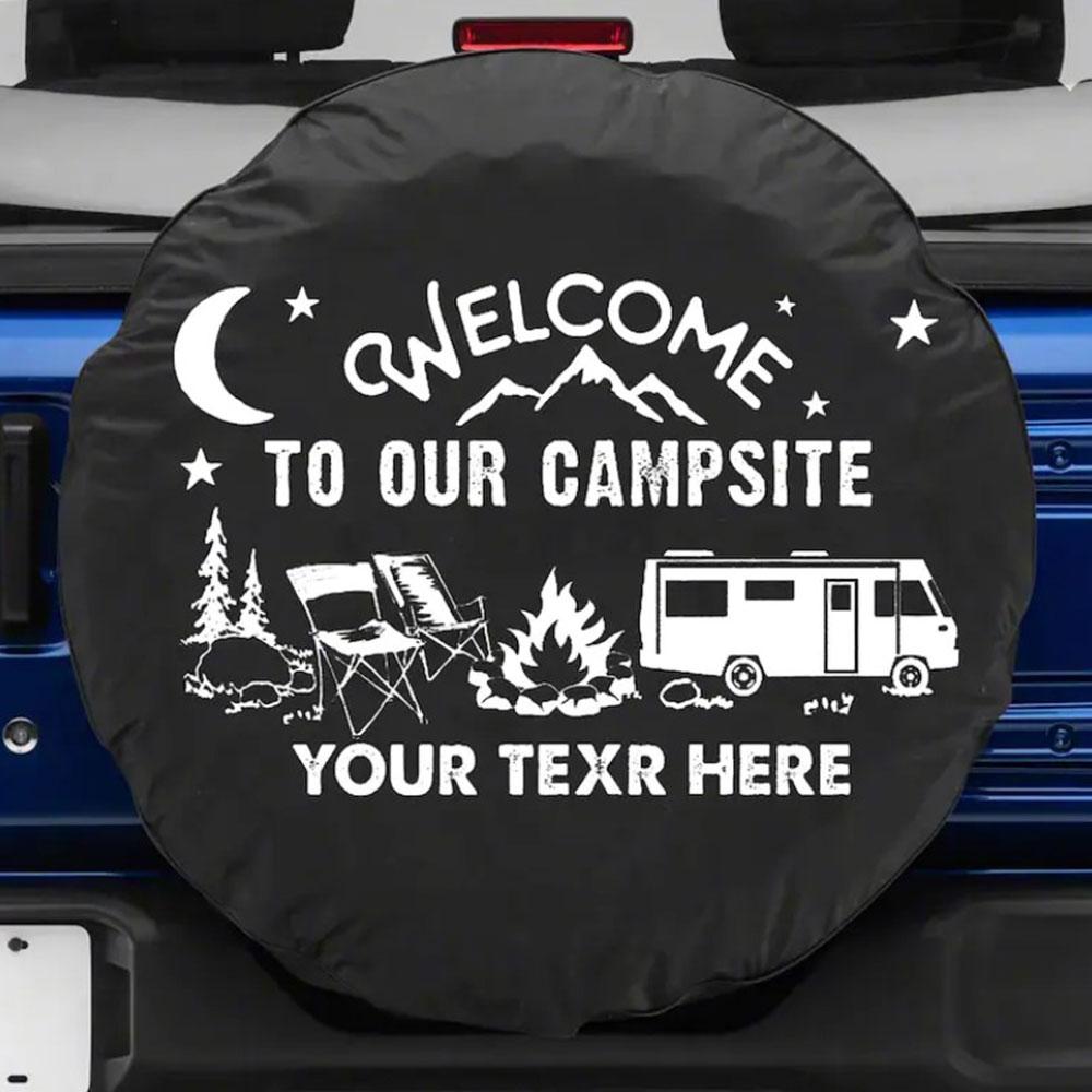 Welcome To Our Campsite Car Spare Tire Cover Gift For Campers