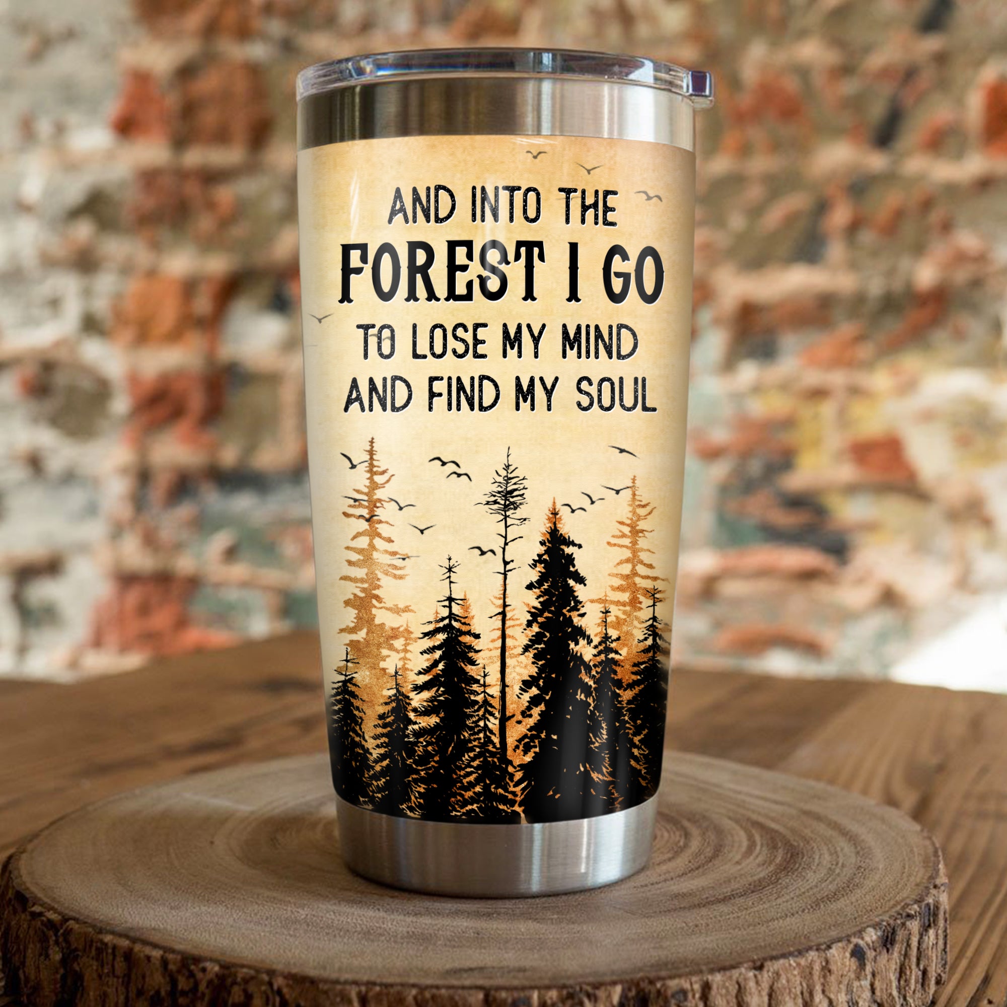 And Into The Forest I Go To Lose My Mind And Find My Soul Camping Camfire Tumbler 3 2021