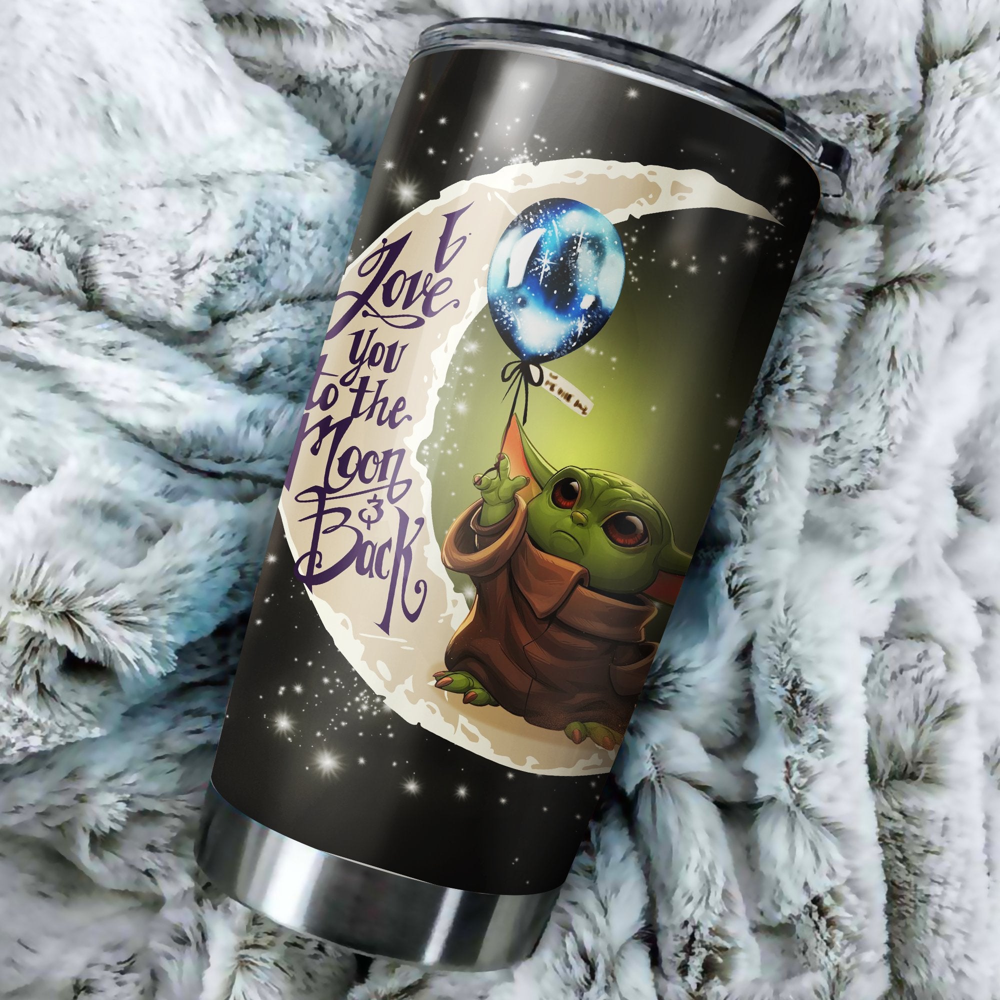 Baby Yoda Cute Love Moon And Back Tumbler Perfect Birthday Best Gift Stainless Traveling Mugs 2021