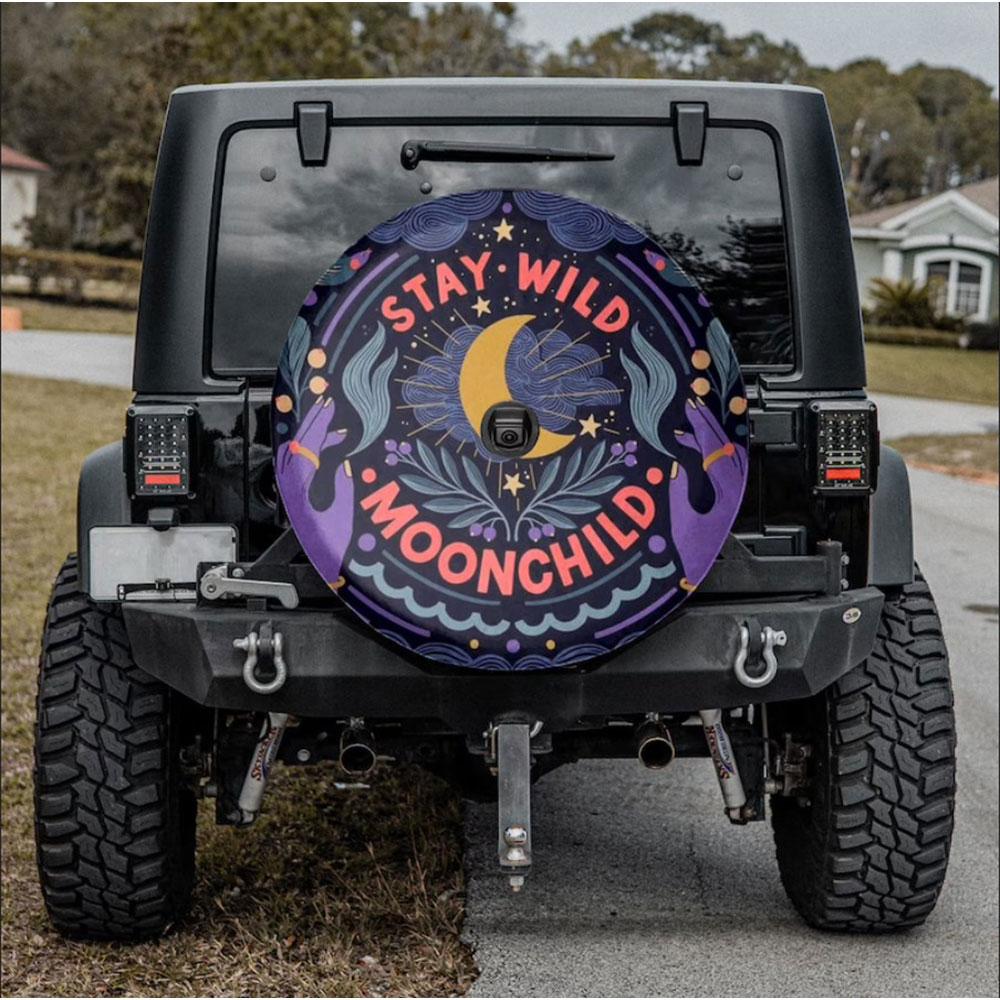 Stay Wild, Moon Child Mystic Car Spare Tire Cover Gift For Campers