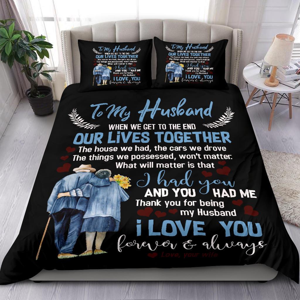 To My Husband Our Lives Together Bedding Duvet Cover And Pillowcase Set