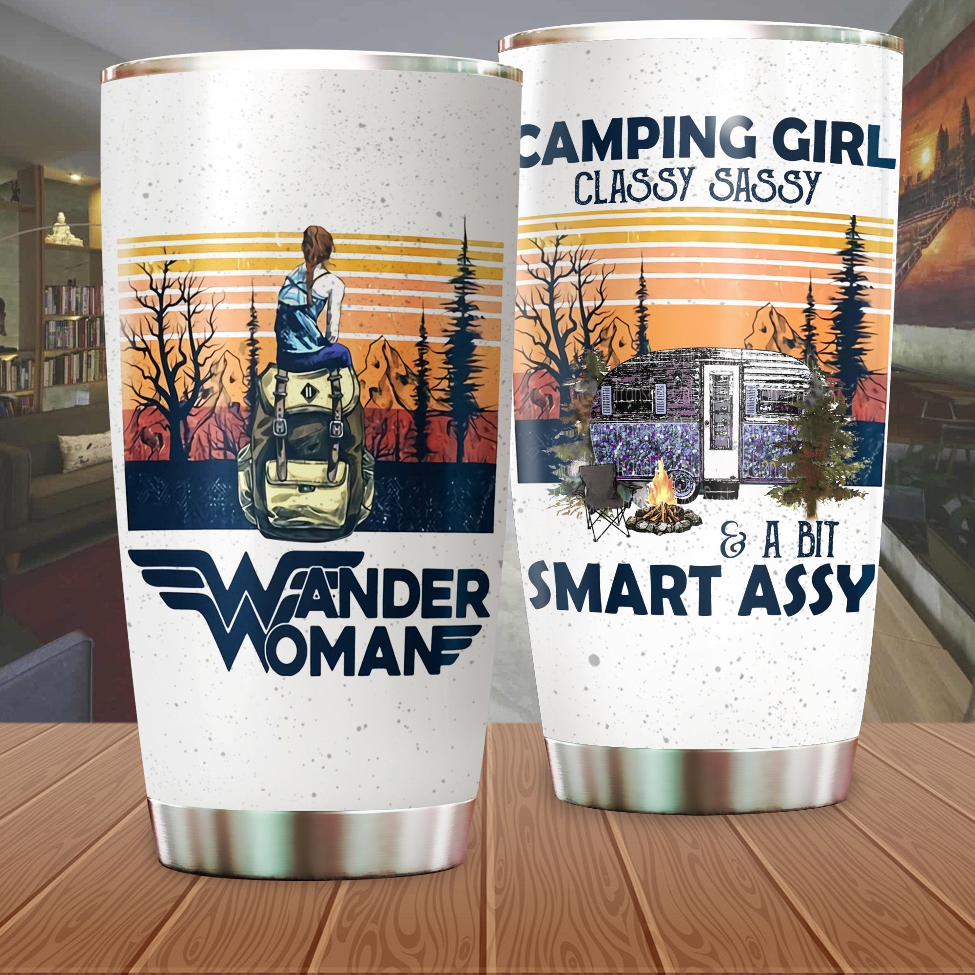 Camping Girl Classy Sassy & A Bit Smart Assy Camping Camfire Tumbler 2021