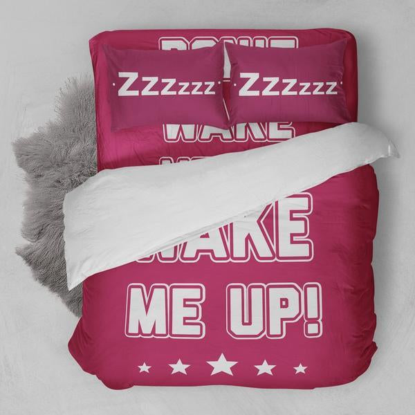 Don'T Wake Me Up Bedding Set