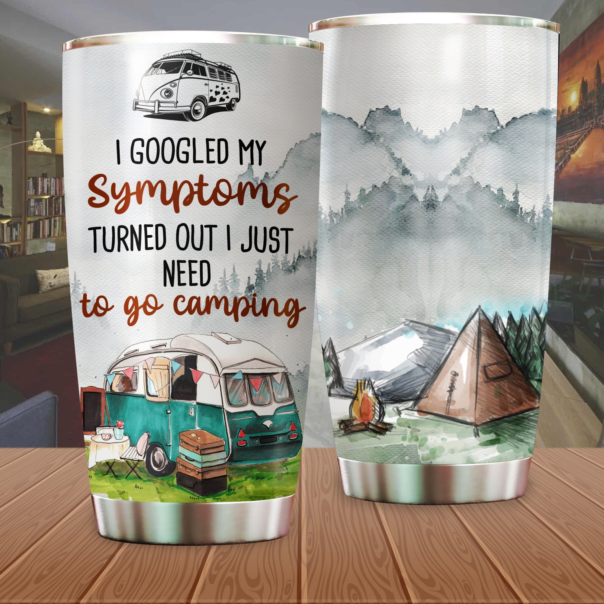 I Just Need To Go Camping Camfire Tumbler 2021