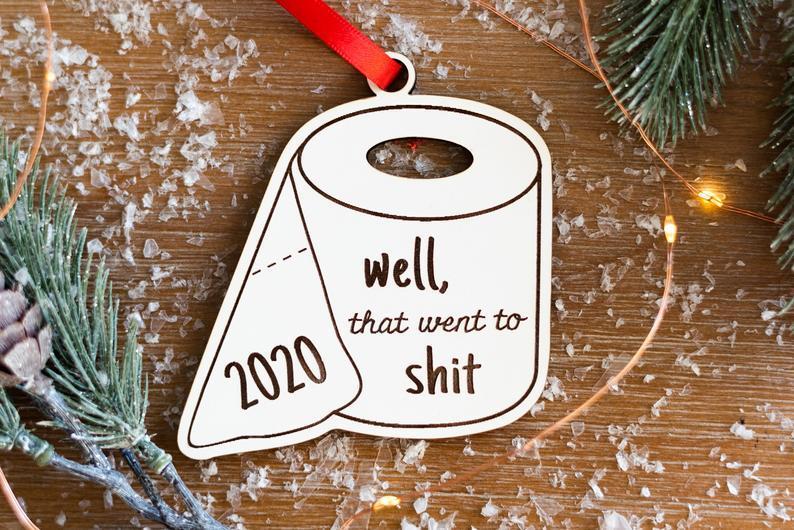 2022 Went To Shit Christmas Ornament 2022 Amazing Decor Ideas