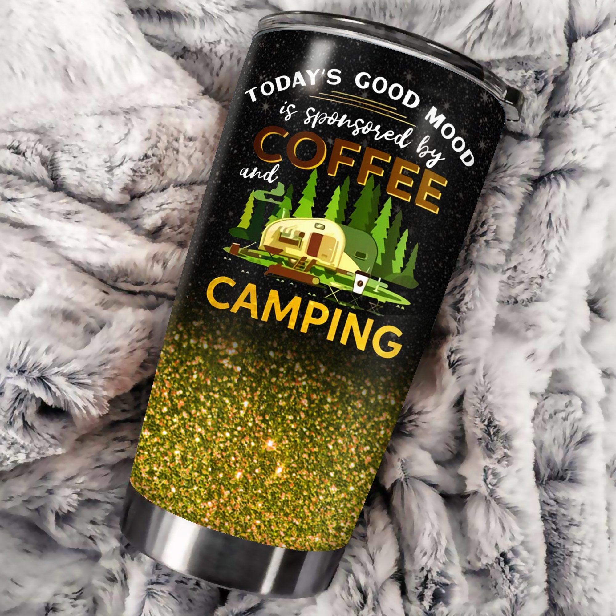 Today'S Good Mood Is Sponsored By Coffee & Camping Camfire Tumbler 2021