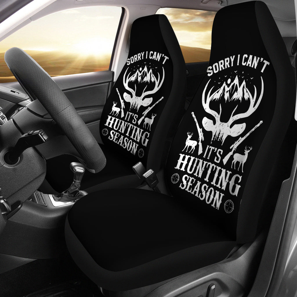 Sorry I Can'T Think It'S Hunting Season Car Seat Covers