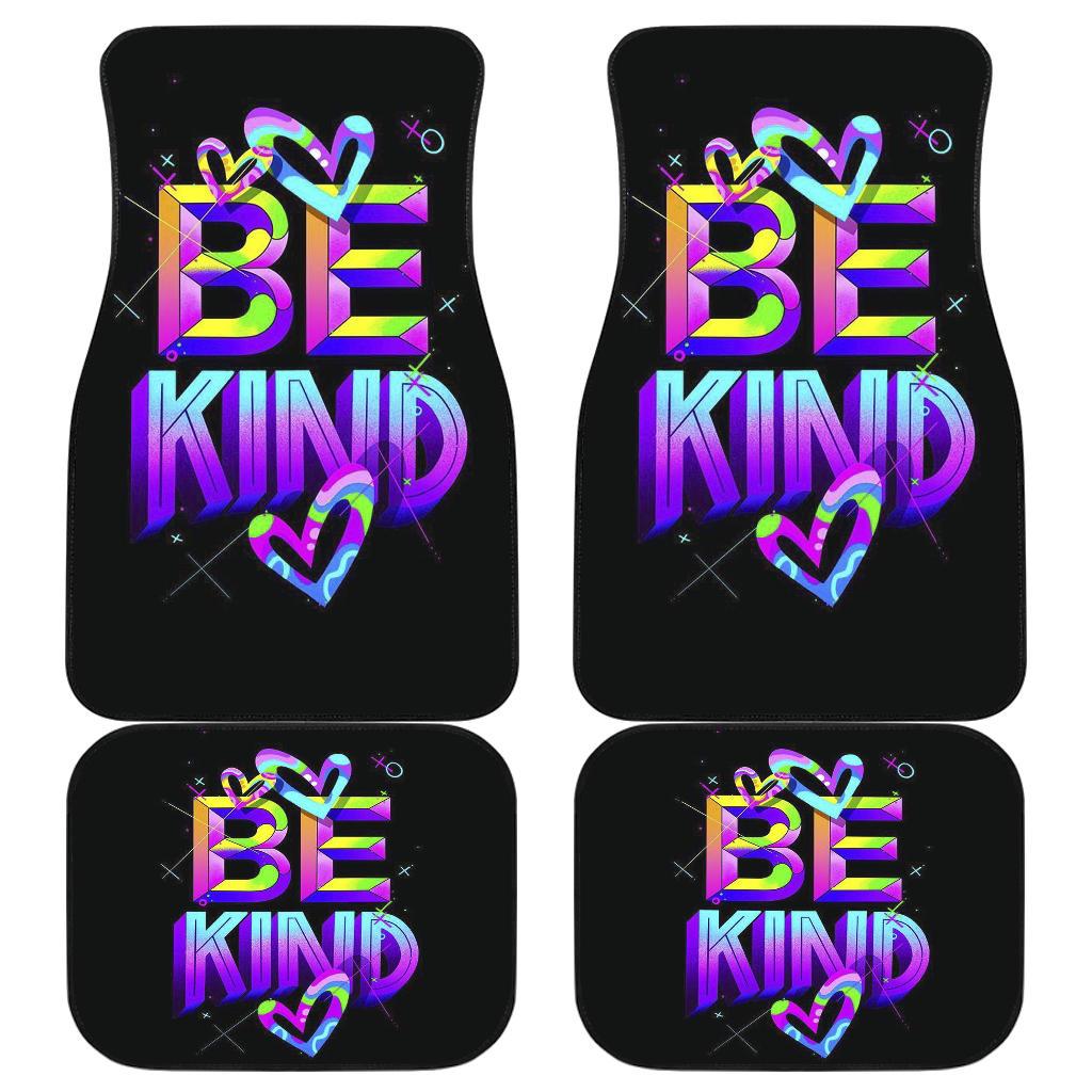 Be Kind The Best Quotes Car Floor Mats Amazing Gift