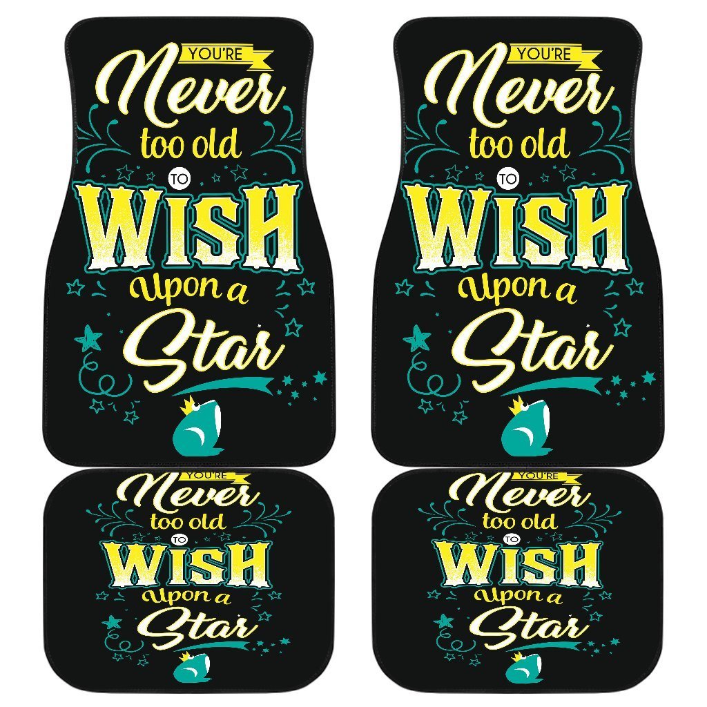 Wish Never Too Old Upon A Star Car Floor Mats