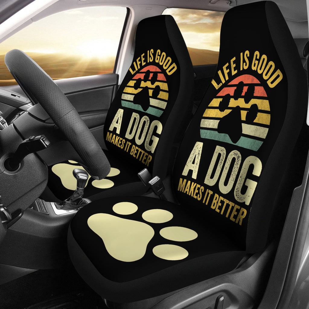 Life Is Good A Dog Makes It Better Car Seat Covers