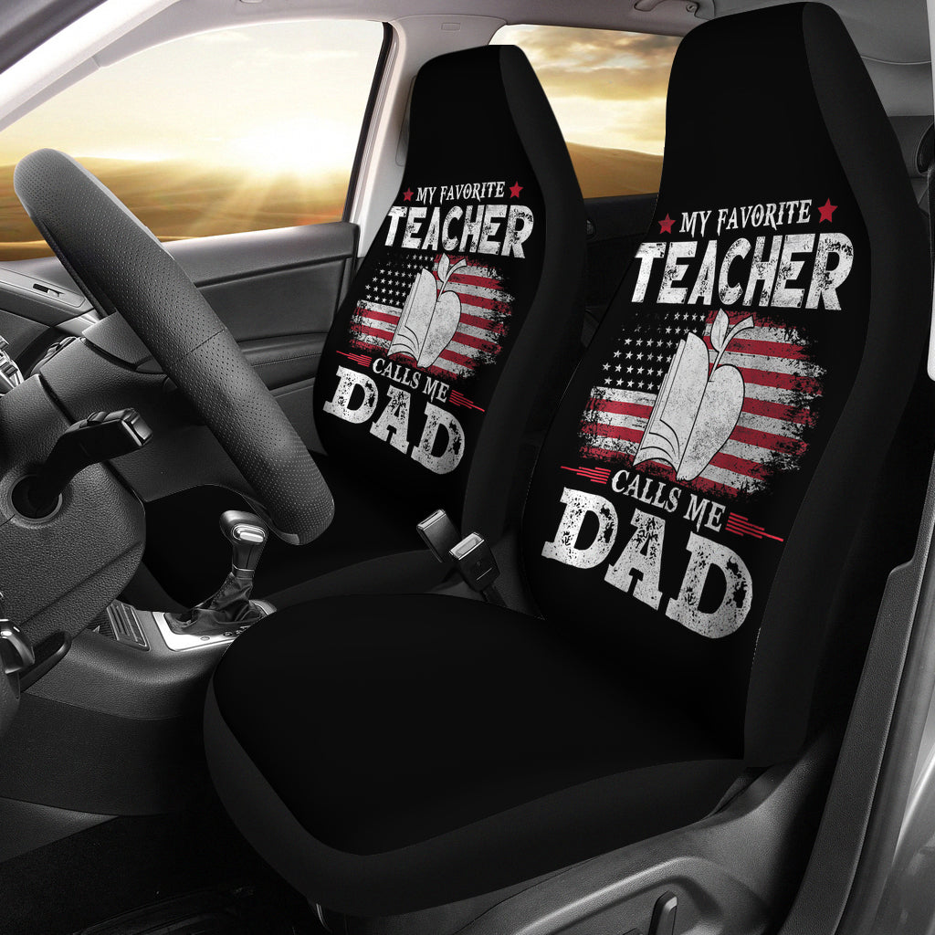 My Favorite Teacher Calls Me Dad Car Seat Covers