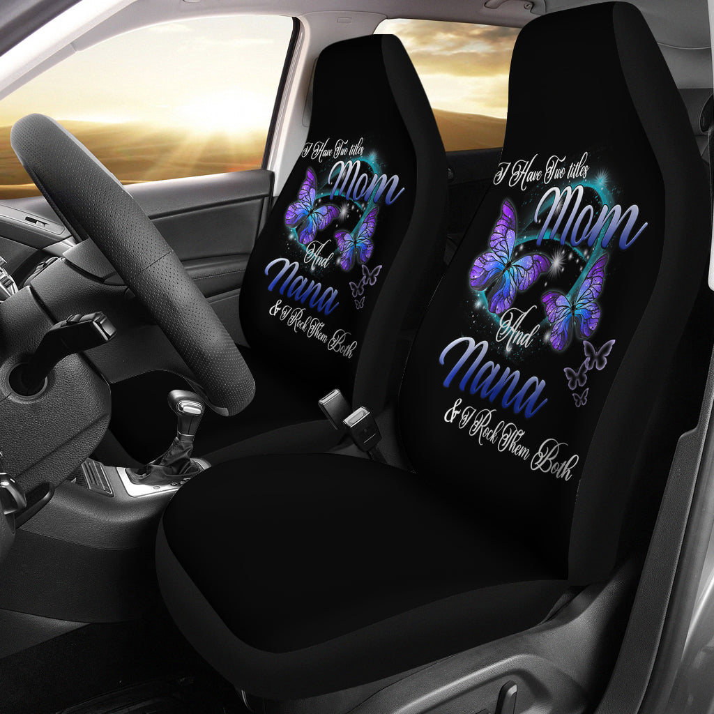 Butterfly I Have Two Titles Mom And Nana Car Seat Covers