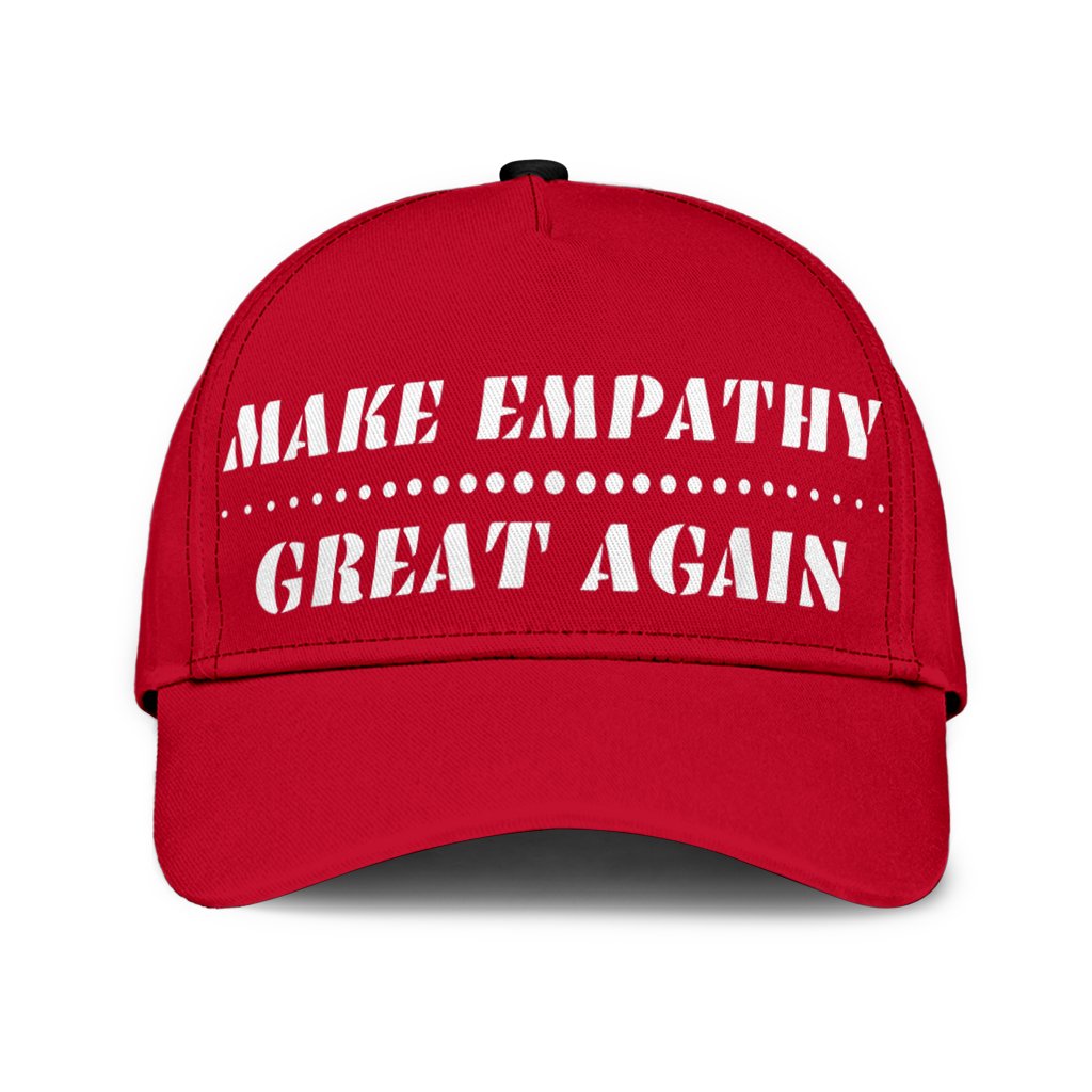 Make Empathy Great Again 2022 Hat