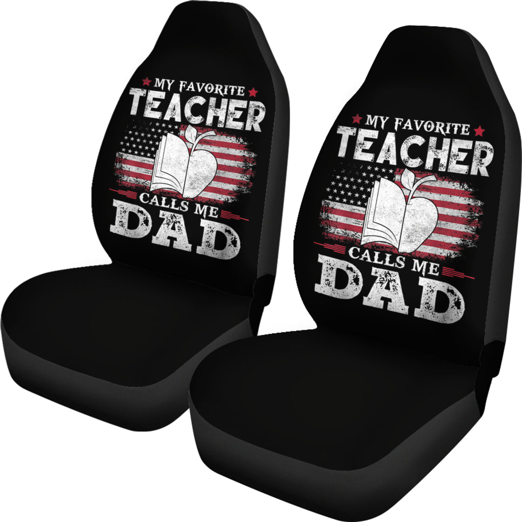 My Favorite Teacher Calls Me Dad Car Seat Covers