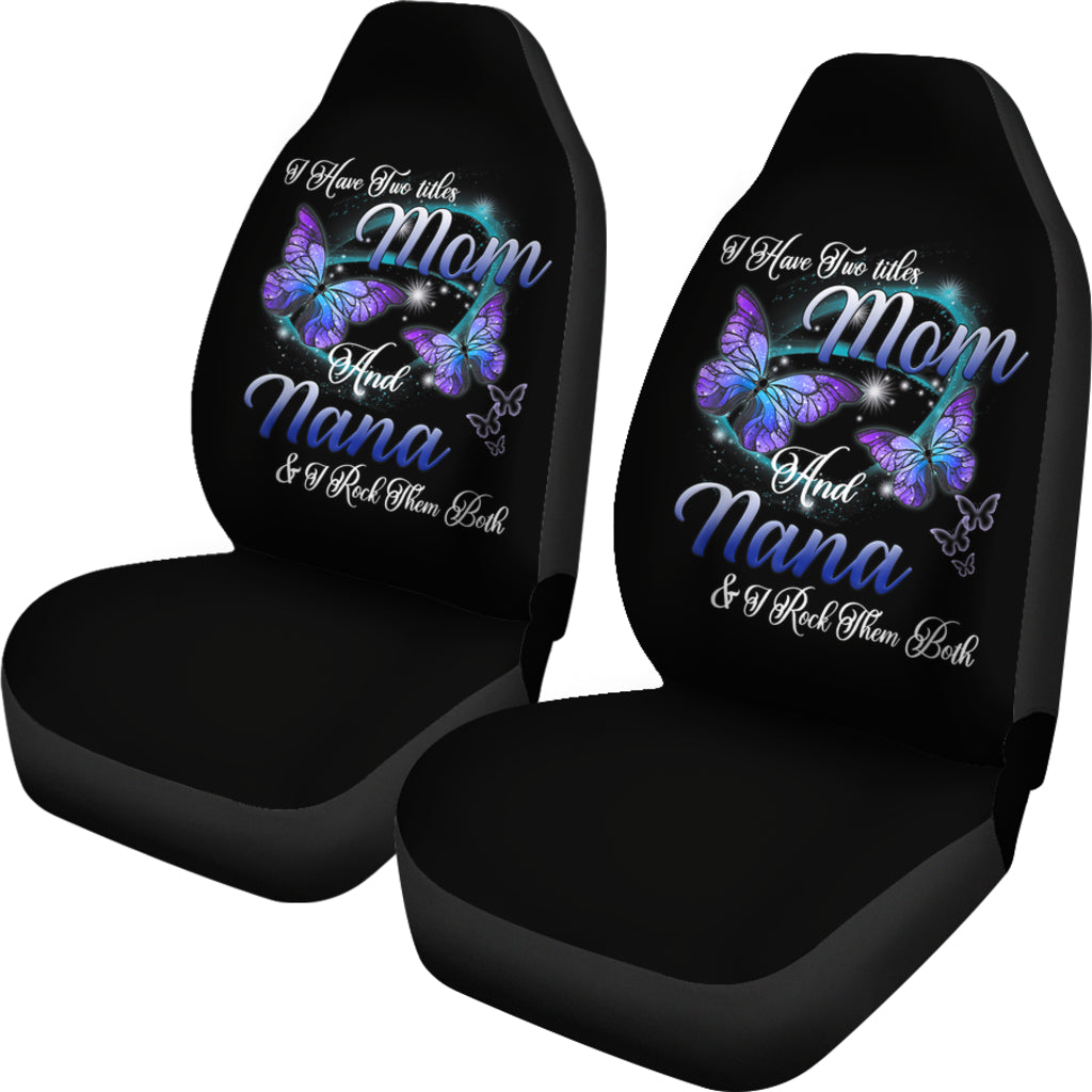 Butterfly I Have Two Titles Mom And Nana Car Seat Covers