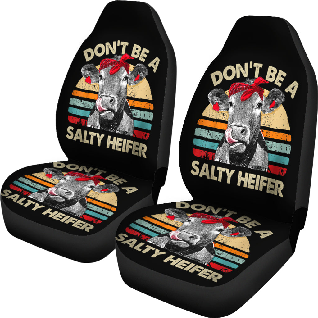 Don'T Be A Salty Heifer Car Seat Covers