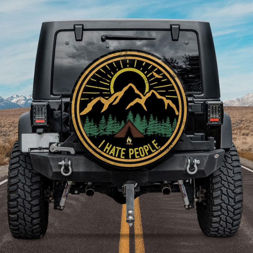 I Hate People Camping Is Awaiting Car Spare Tire Cover Gift For Campers