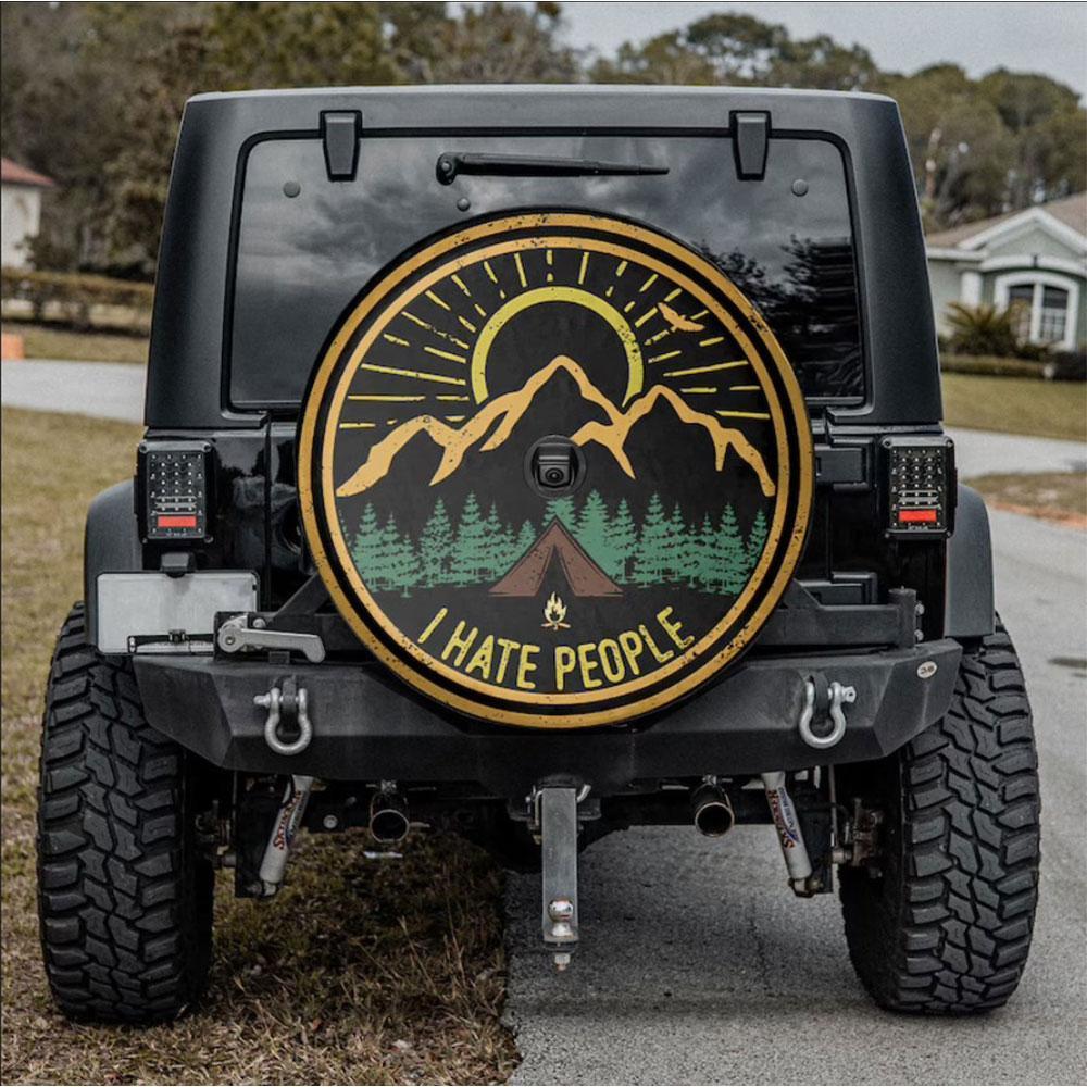 I Hate People Camping Is Awaiting Car Spare Tire Cover Gift For Campers