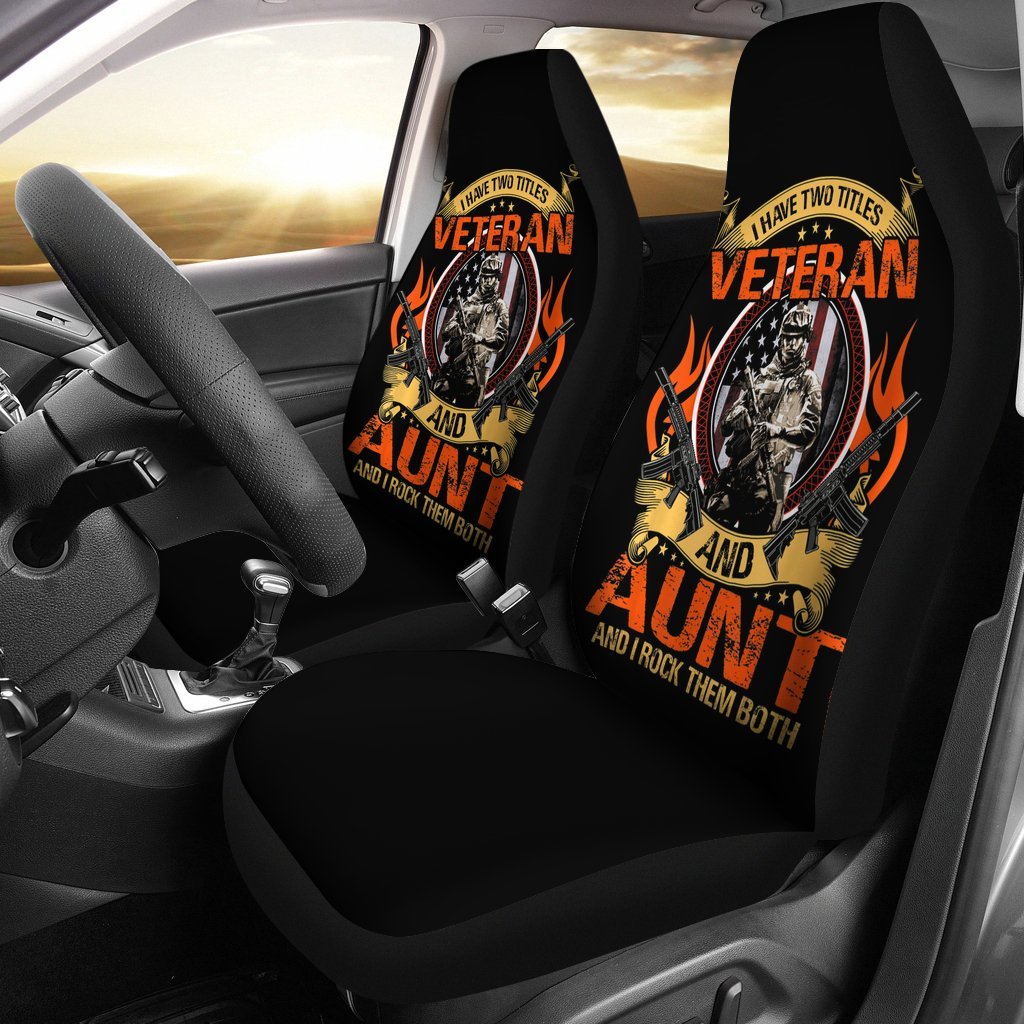 I Have Two Titles Veteran And Aunt Car Seat Covers