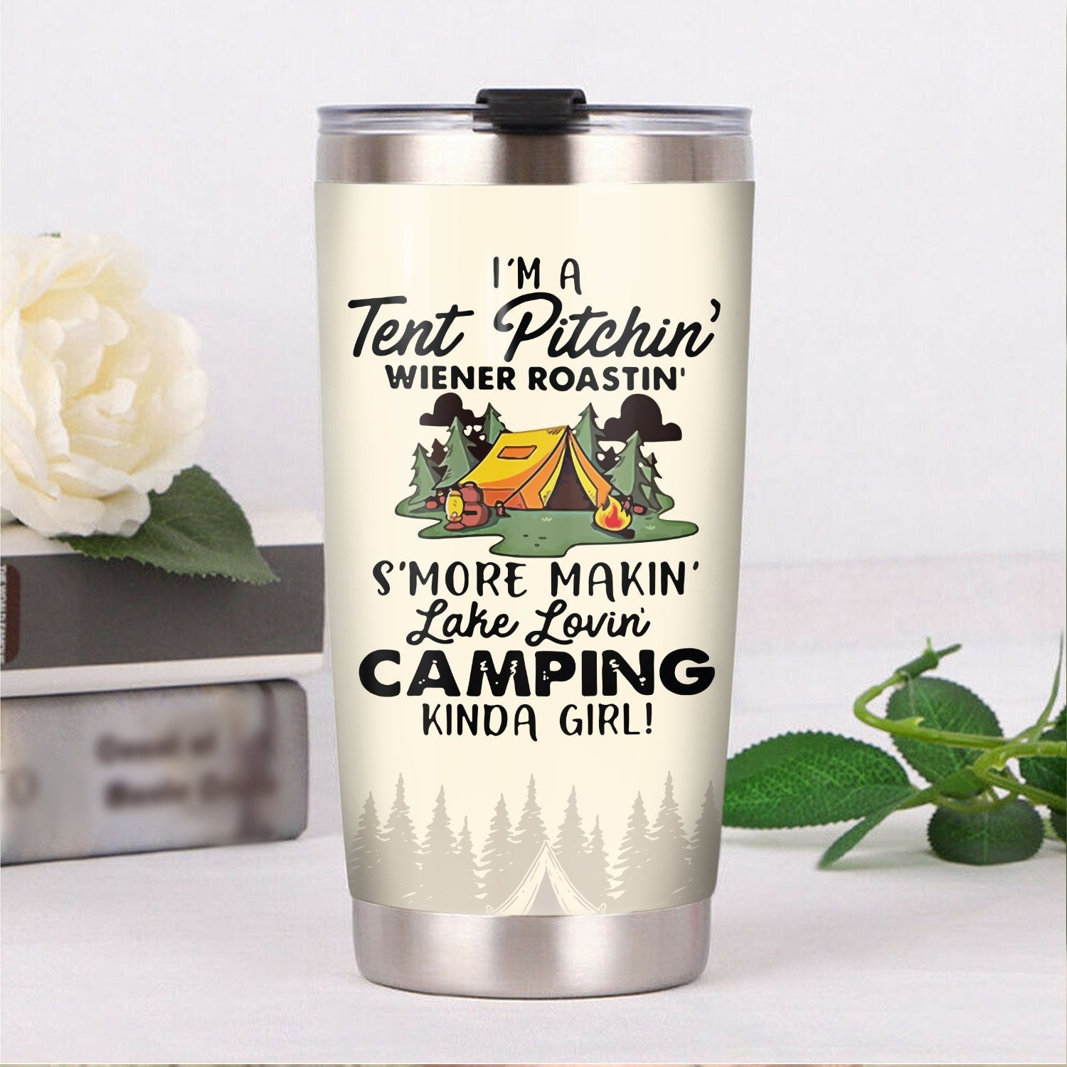 I'M A Tent Pitching Wiener Roasting Camping Kinda Girl Camping Camfire Tumbler 2021