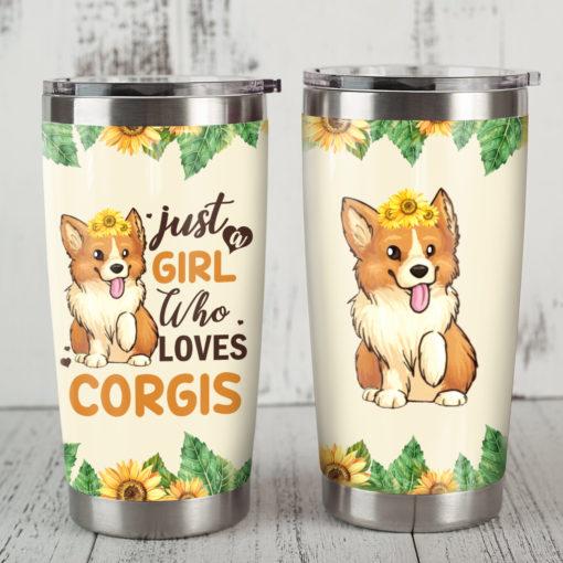 Just A Girl Who Loves Corgi Dog Tumbler 2021