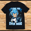 Vegeta I Love You 9000 Shirt