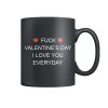 I Love You Everyday Mug Valentine Gifts Color Coffee Mug